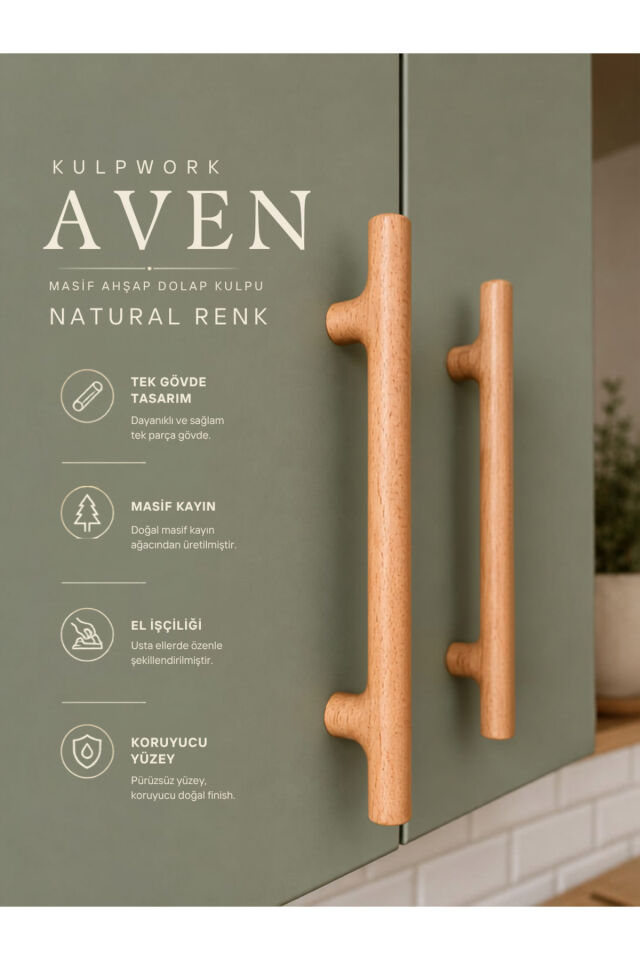 Aven Naturel Masif Ahşap Mobilya Kulpu 96mm 128mm 160mm | Mutfak Dolap ve Çekmece Kulpu